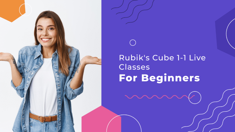 3x3x3 Rubik’s cube tutorial for beginners 1-1 live class