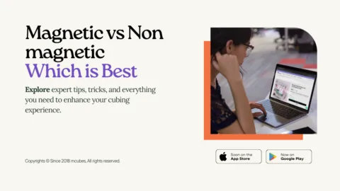 magnetic-vs-non-magnetic-cubes-which-is-bestmcubes-india-blog-image